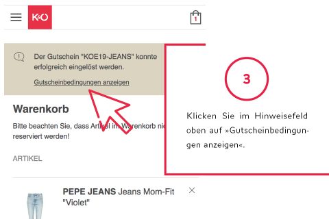 Captura de pantalla de la interfaz de un sitio web que muestra cómo canjear un código de descuento. Un mensaje confirma que "KOE19-JEANS" se ha canjeado correctamente. Una flecha roja apunta a "Ver condiciones del cupón" y un círculo rojo con el número 3 indica que se debe hacer clic en el botón.