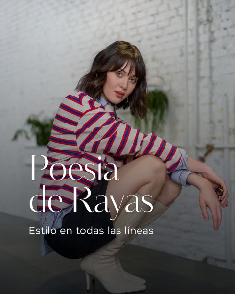 Frau in gestreiftem Hemd und Stiefeln hockt in einem Innenraum mit weißen Ziegelwänden; Text: "Poesía de Rayas: Estilo en todas las líneas.