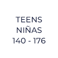 Círculo blanco con texto negro que dice: "TEENS NIÑAS 140 - 176" sobre un fondo gris claro.