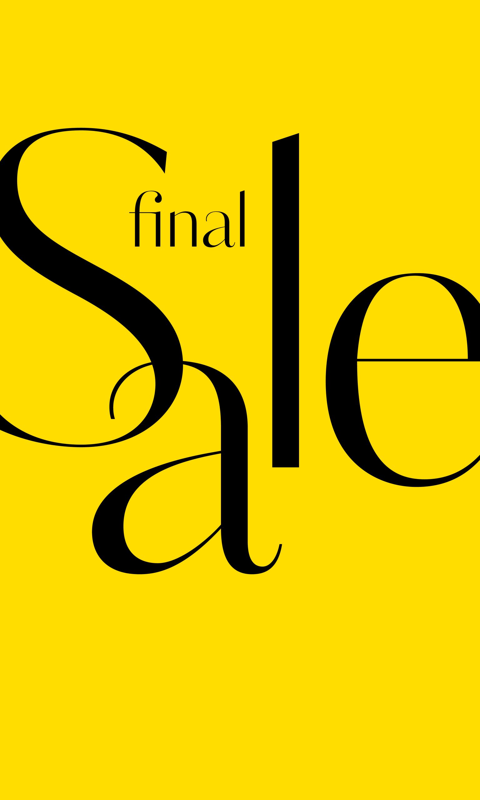 Sobre un fondo amarillo brillante, se lee «Final Sale» en letras grandes, elegantes, negras y en negrita.