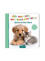 ARS EDITION VERLAG | Buch - Hör mal rein, wer kann das sein - Meine ersten Tiere | Sin color