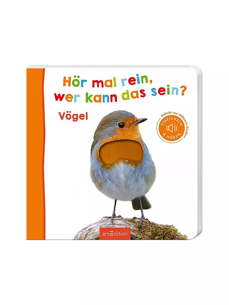 ARS EDITION VERLAG | Libro - Hör mal rein, wer kann das sein? - Vögel | Sin color