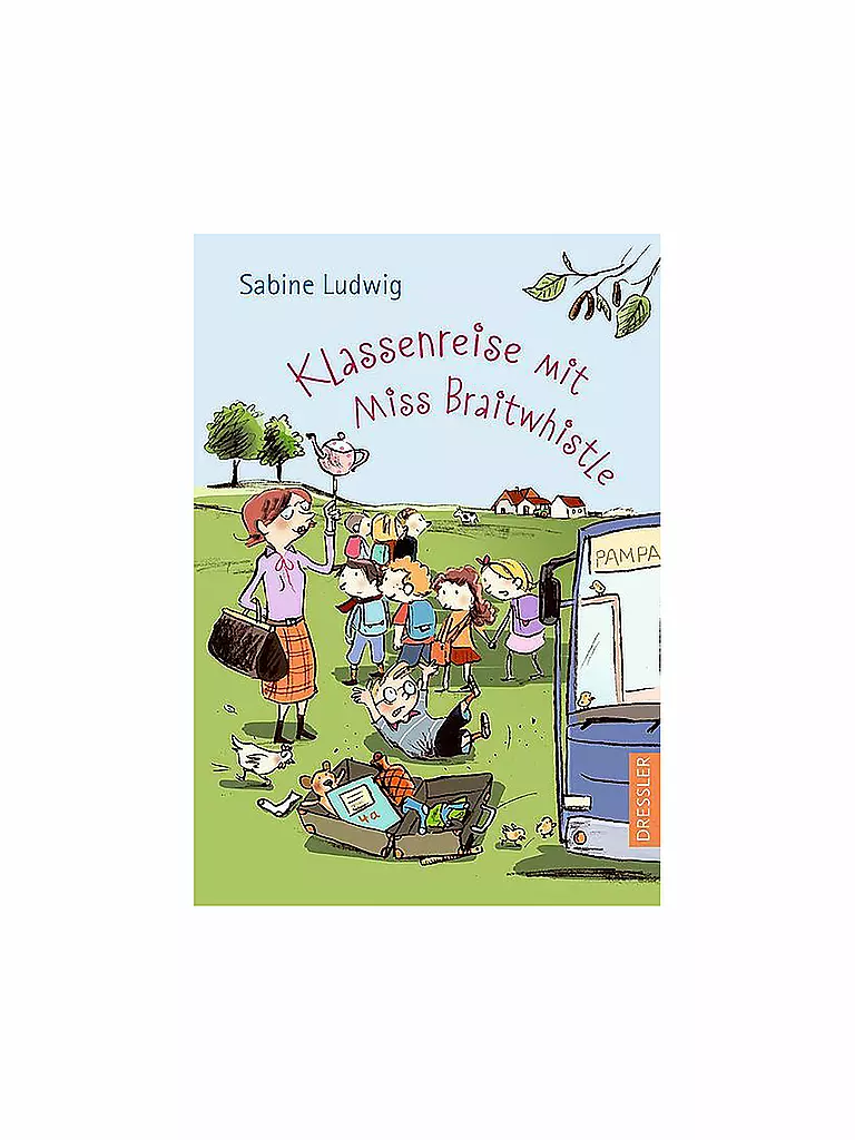 DRESSLER VERLAG | Viaje de clase con la señorita Braitwhistle | Sin color
