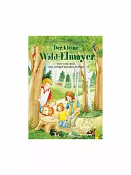 G & G VERLAG | Libro - El pequeño Wald-Elmayer - Mi primer libro sobre el comportamiento correcto en el bosque | Sin color