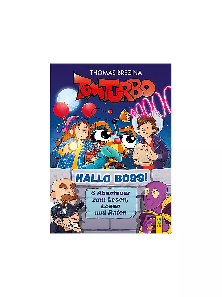 G & G VERLAG | Libro - Tom Turbo - ¡Hola Jefe! | Sin color