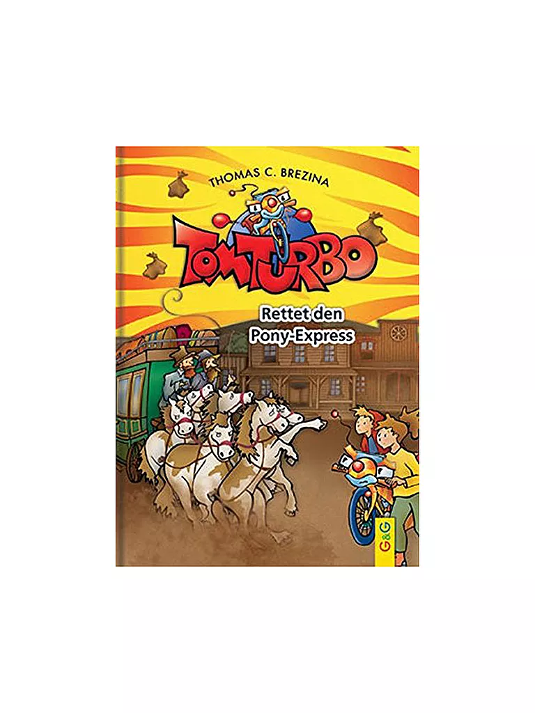 G & G VERLAG | Libro - Tom Turbo - Salva el Ponyexpress | Sin color