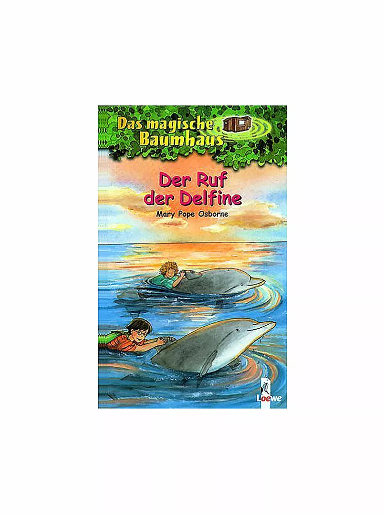 LOEWE VERLAG | La casa mágica del árbol - El llamado de los delfines - Volumen 9 | Sin color