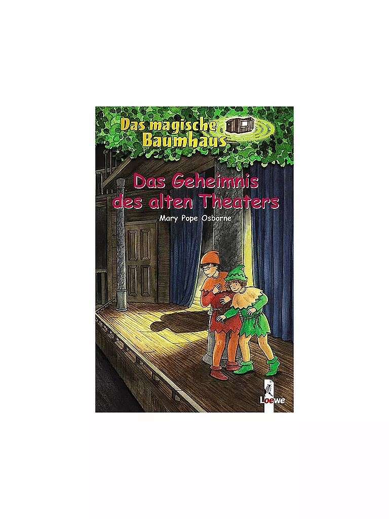 LOEWE VERLAG | La casa mágica del árbol - El secreto del antiguo teatro - Volumen 23 | Sin color