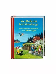 OETINGER VERLAG | Libro - De Bullerbü a Lönneberga - Las mejores historias de Astrid Lindgren (Edición encuadernada) | Sin color