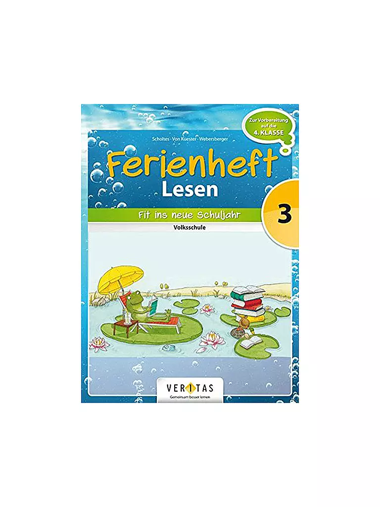 VERITAS VERLAG | Cuaderno de vacaciones de lectura - Escuela primaria 3er grado (Preparación para 4to grado) | Sin color